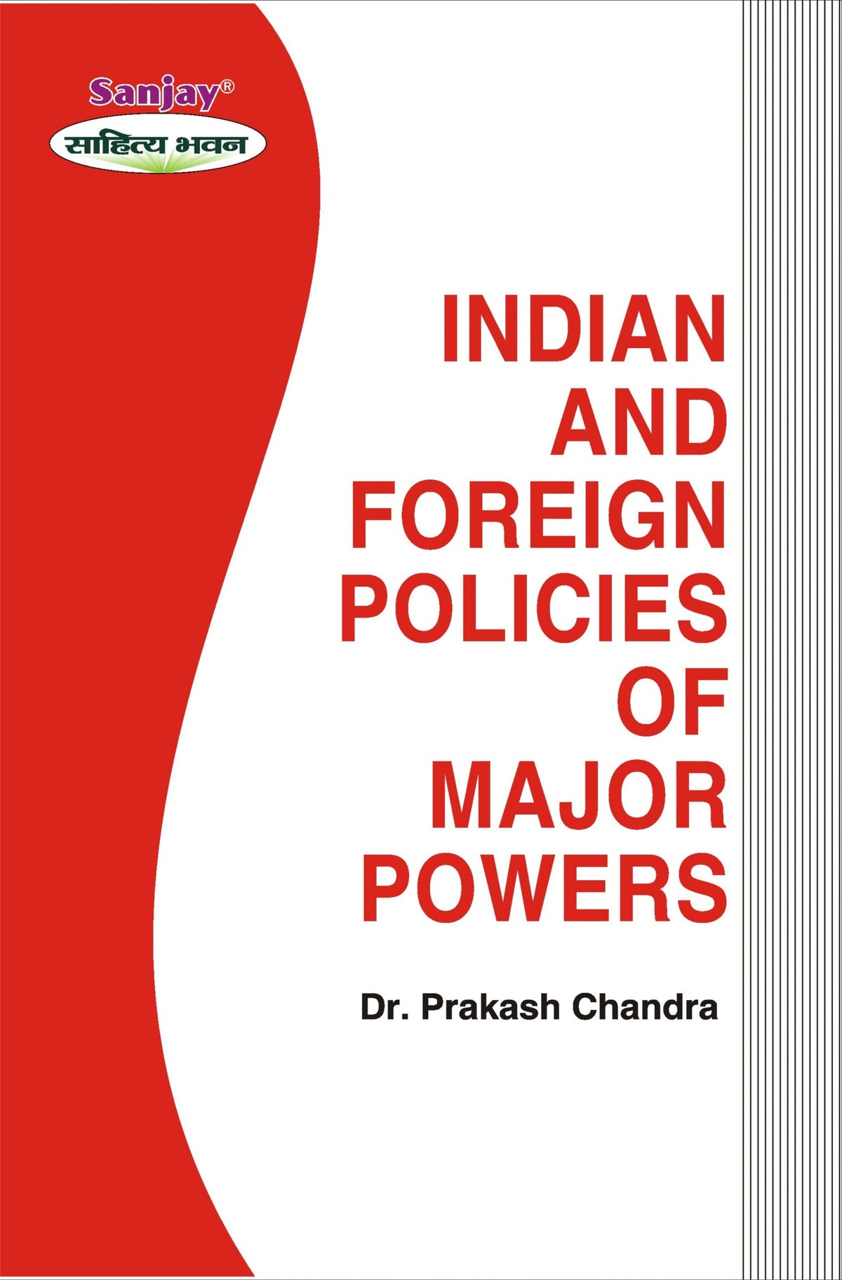 Indian and Foreign Policies of Major Powers For B.A., M.A., B.B.A & M.B.A