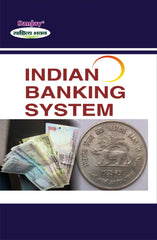 Indian Banking System for B.Com. & B.B.A.