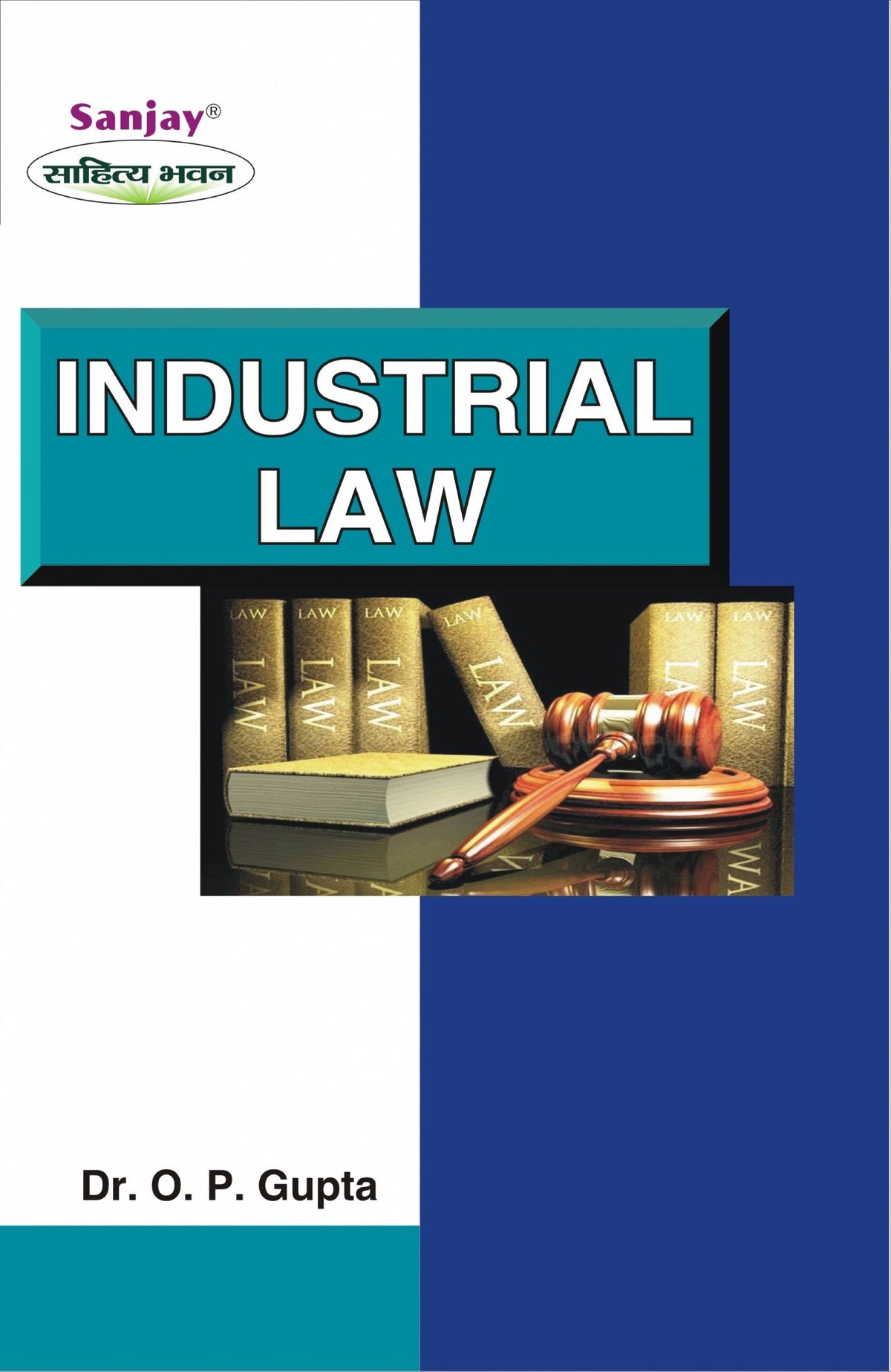 Industrial Law For B.Com, BBA, M.Com & MBA