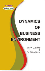 Dynamics of Business Environment for BBA, BCA, MBA & MCA