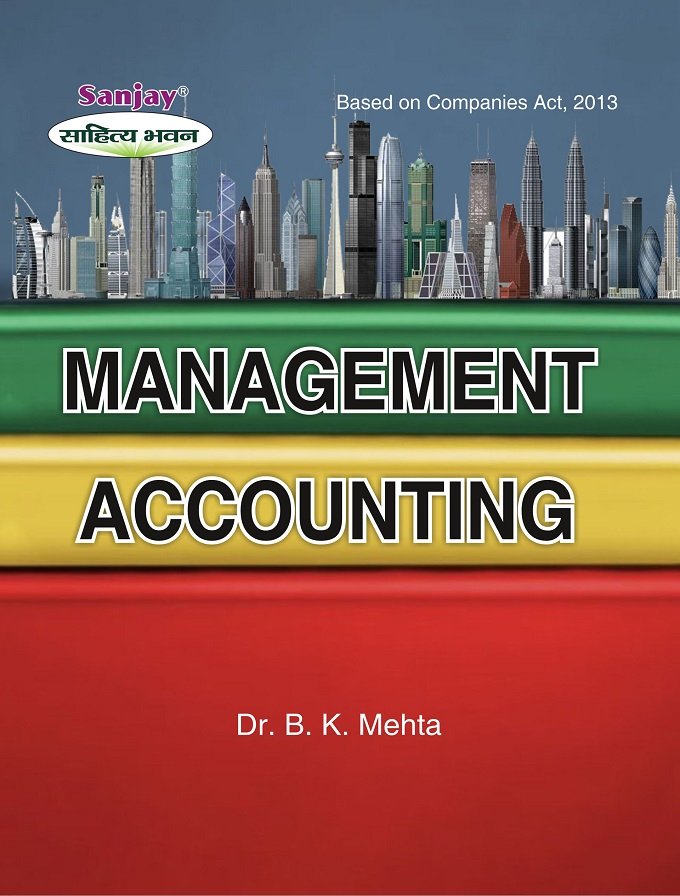 Principles and Practice of Management Accounting