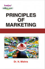 Principles of Marketing For B.Com, B.B.A., M.Com & M.B.A.