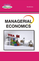 Managerial Economics For B.Com, BBA, M.Com, MBA & M.Tech