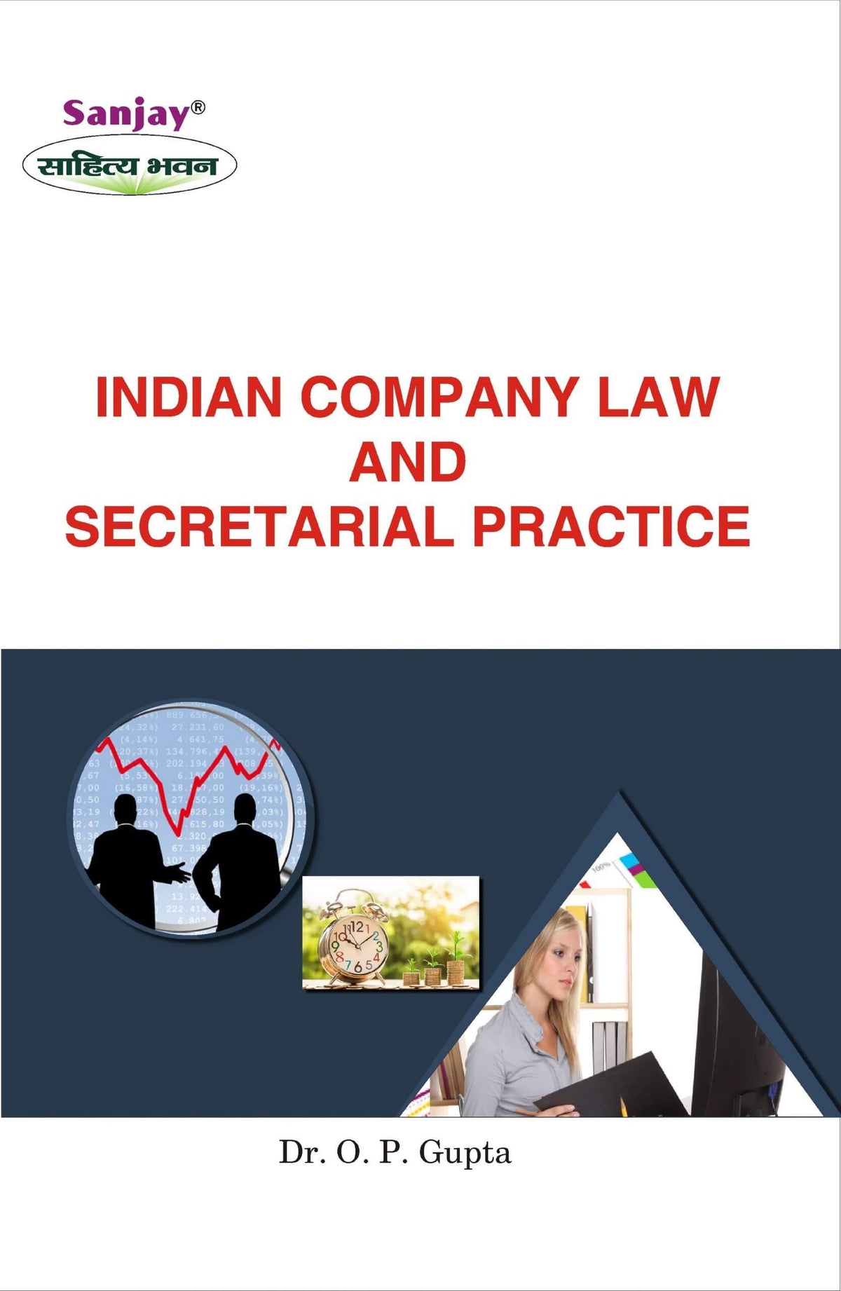 Indian Company Law And Secretarial Practice