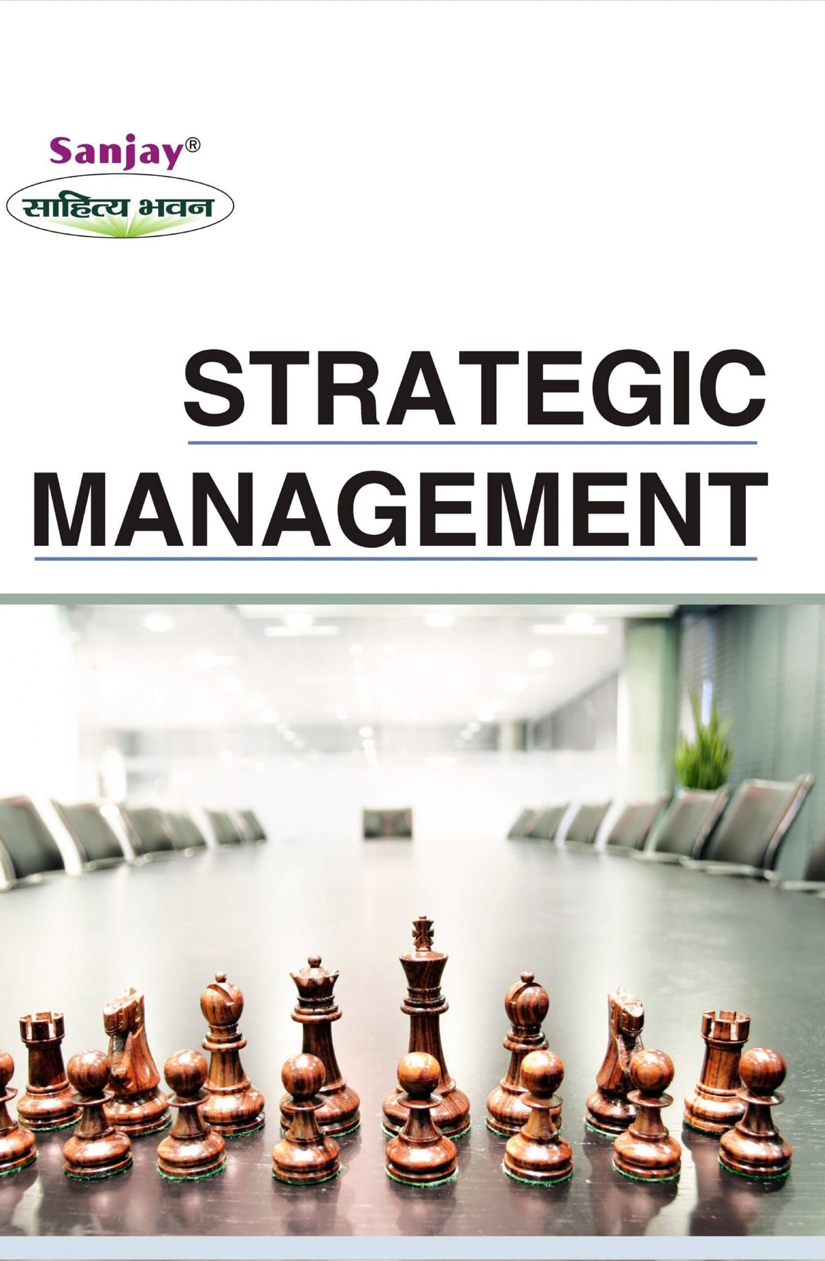 Strategic Management For B.Com, BBA, M.Com & MBA