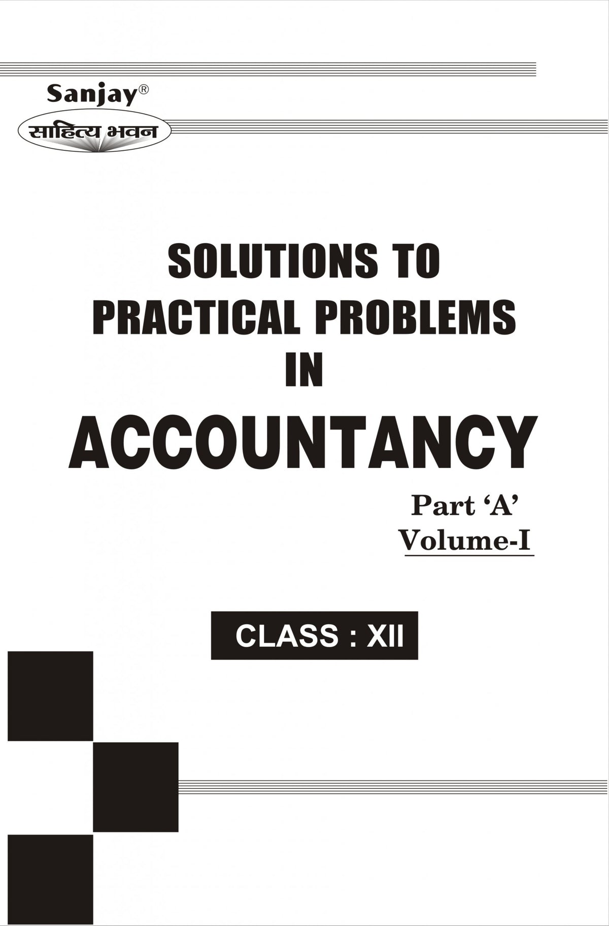 Solutions to Practical Problems in Book Keeping and Accountancy