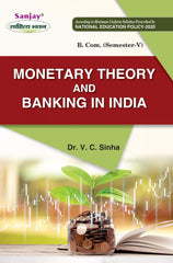 Monetary Theory and Banking in India For B.Com. Sem.-5 (According to NEP-2020)