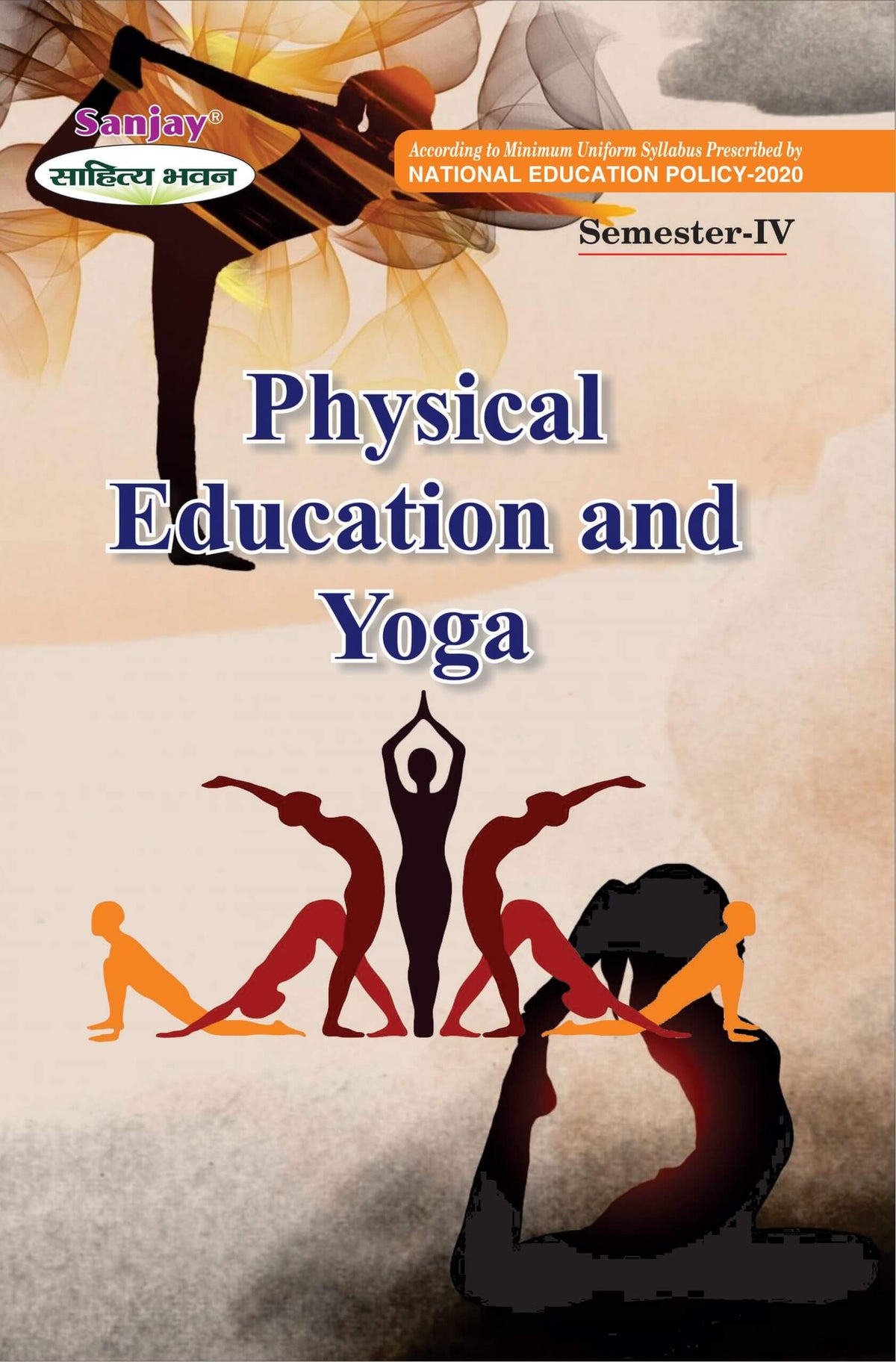 Physical Education and Yoga For Sem.-4 (According to NEP-2020)