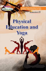 Physical Education and Yoga For Sem.-4 (According to NEP-2020)