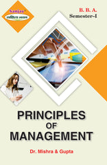 Principles of Management For B.B.A. Sem.-1 (Chattisgarh University)