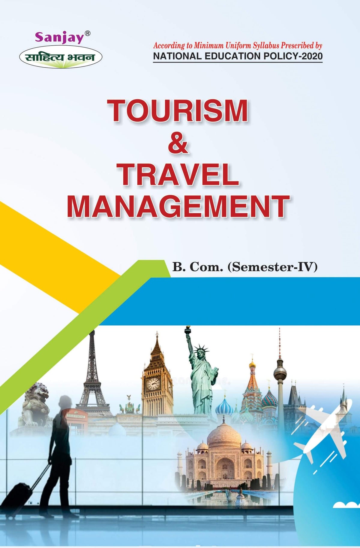 Tourism & Travel Management For B.Com. Sem.-4 (According to NEP-2020)