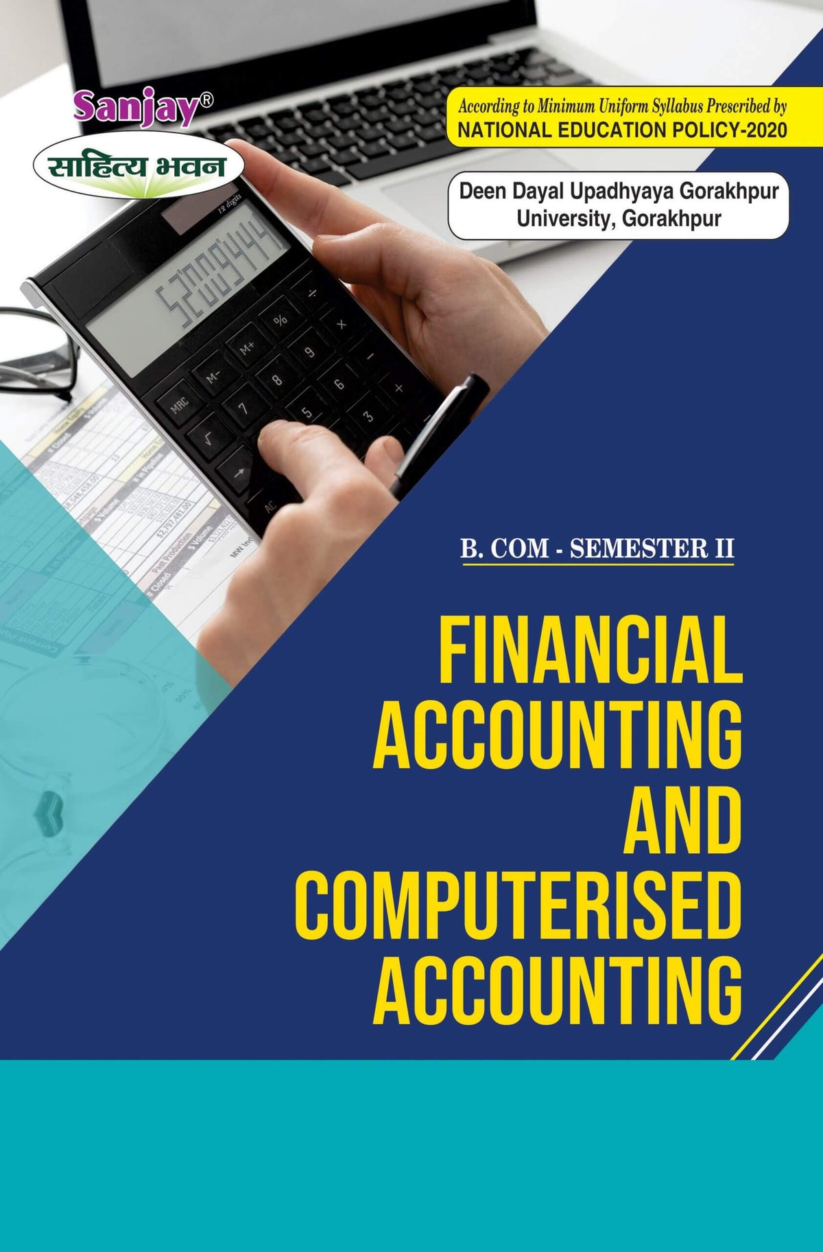 Financial Accounting and Computerised Accounting For B. Com. Sem.-2 Gorakhpur University (According to NEP-2020)