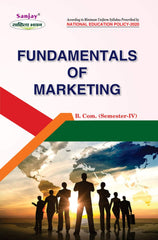 Fundamentals of Marketing For B.Com. Sem.-4 (According to NEP-2020)