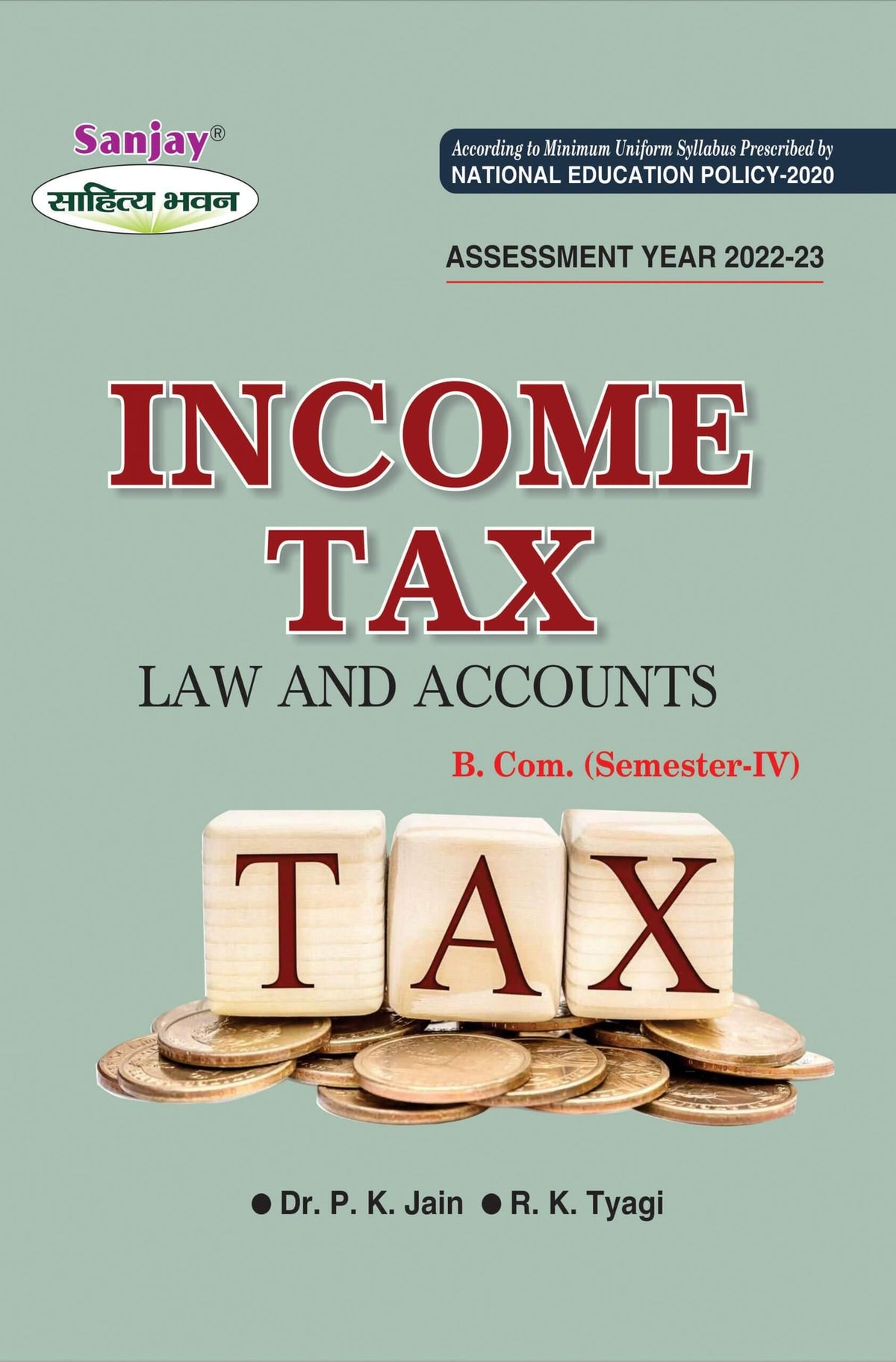 Income Tax Law and Accounts For B.Com. Sem.-4 (According to NEP-2020)